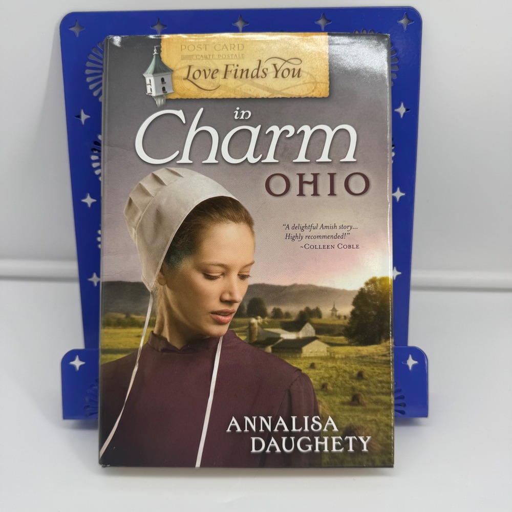 Love Finds You in Charm Ohio Annalisa Daughety Amish Romance Hardcover Book